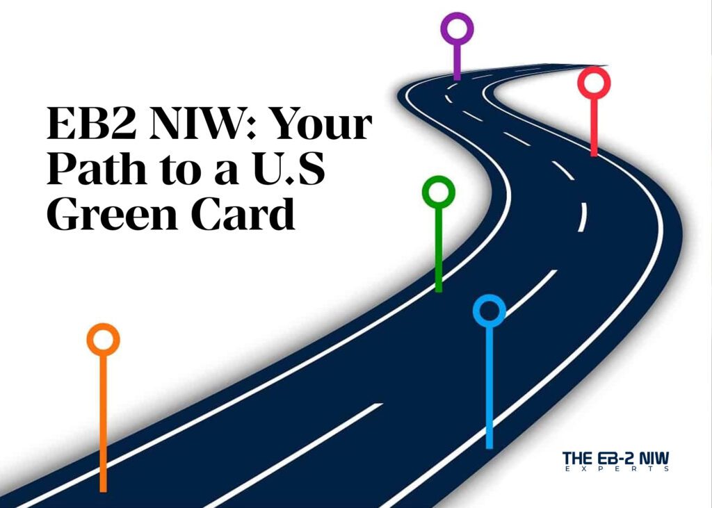 U.S Permanent Residency EB2 NIW Pathway to Green Card