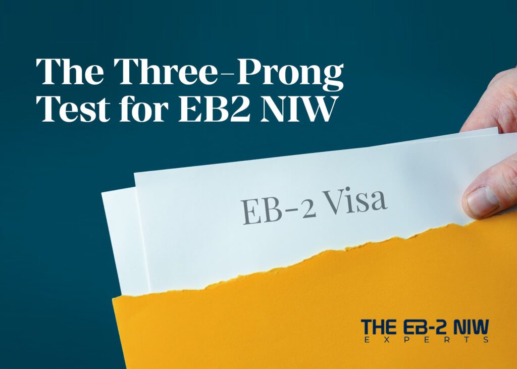 EB2 NIW Three-Prong Test